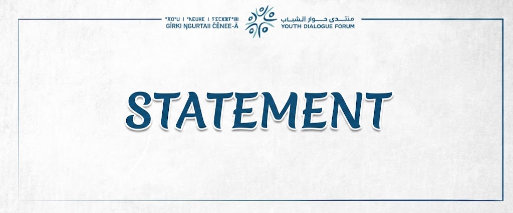 Statement by the Youth Dialogue Forum On Political Developments, Unifying National Efforts, Supporting the Electoral Process, and Building a Sustainable State
